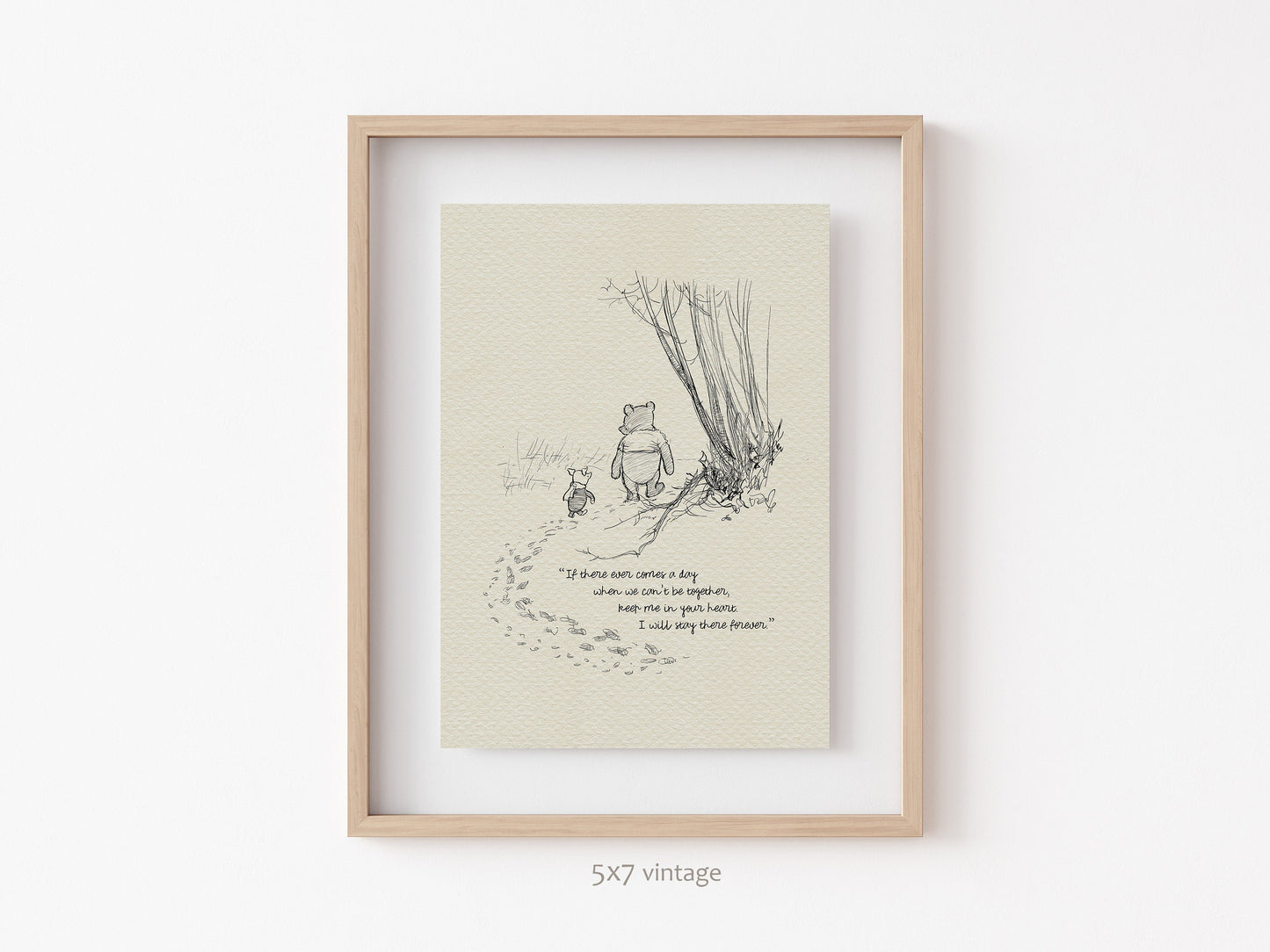 48 If there ever comes a day...  Winnie the Pooh Quotes - classic vintage style  poster print