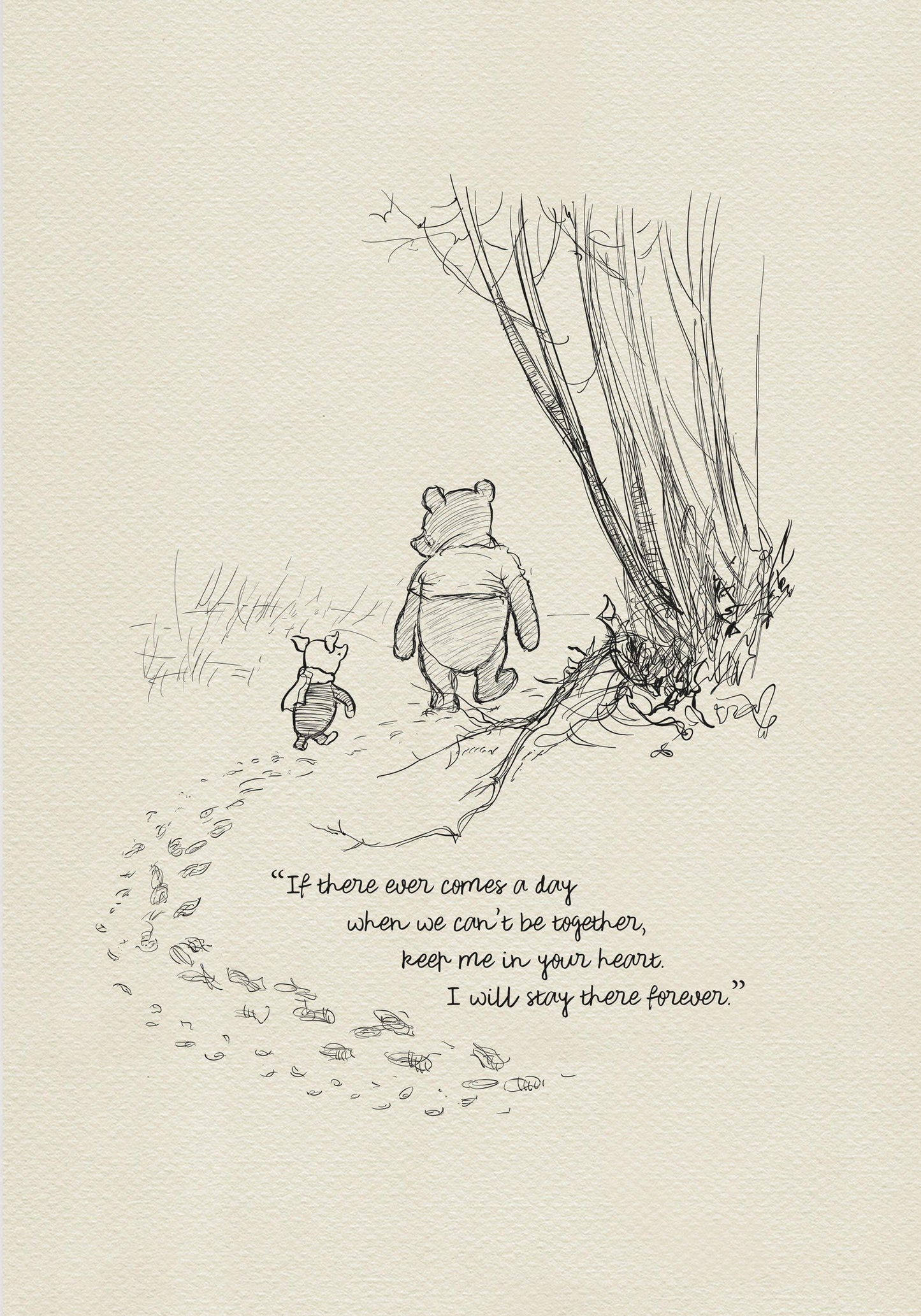 48 If there ever comes a day...  Winnie the Pooh Quotes - classic vintage style  poster print