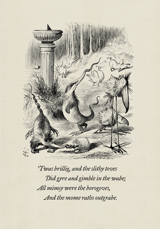 A black-and-white illustration depicting a group of fantastical creatures against the backdrop of a classical landscape. Below the illustration is a poem from the book Through the Looking Glass - "Twas brillig, and the slithy toves
Did gyre and gimble in the wabe:
All mimsy were the borogoves,
And the mome raths outgrabe."