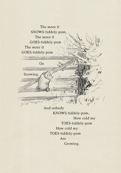 A black and white illustration of Winnie the Pooh and Piglet climbing a wooden fence in a winter setting. The drawing incorporates Pooh’s mumbling:
“The more it snows
(Tiddely pom),
The more it goes
(Tiddely pom),
The more it goes
(Tiddely pom),
On snowing..."