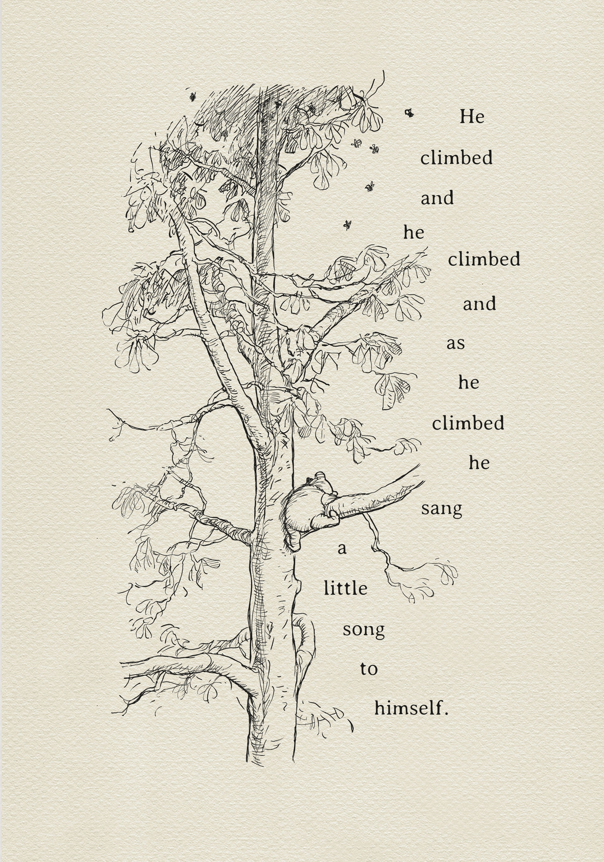 A black-and-white drawing depicting Winnie the Pooh climbing a tree. On the right side of the drawing is a quote from the book: “He climbed and he climbed, and as he climbed, he sang a little song to himself.” Bees are flying around the tree.