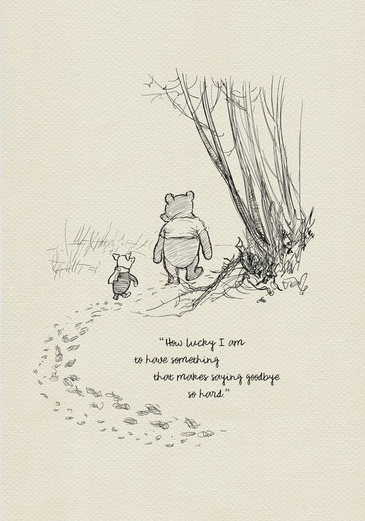 A black and white illustration of Winnie the Pooh and Piglet walking away from each other on a path. The path is lined with footprints. The quote 'If there ever comes a day when we can't be together, keep me in your heart. I will stay there forever.' is written below the illustration.